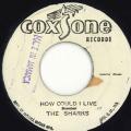 Sharks - How Could I Live (Remix) (Coxsone)